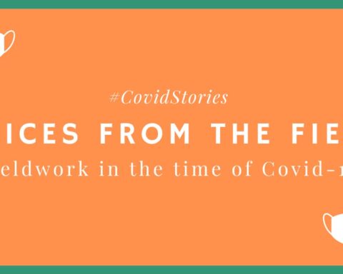 Covid Stories Fieldwork in the time of Covid-19 – An interview with Aaheli Gupta