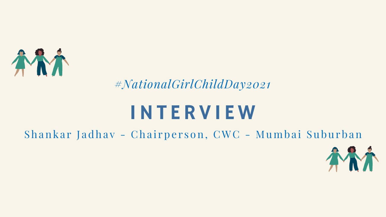 Interview with CWC Chairperson (Mumbai Suburban) – Shankar Jadhav