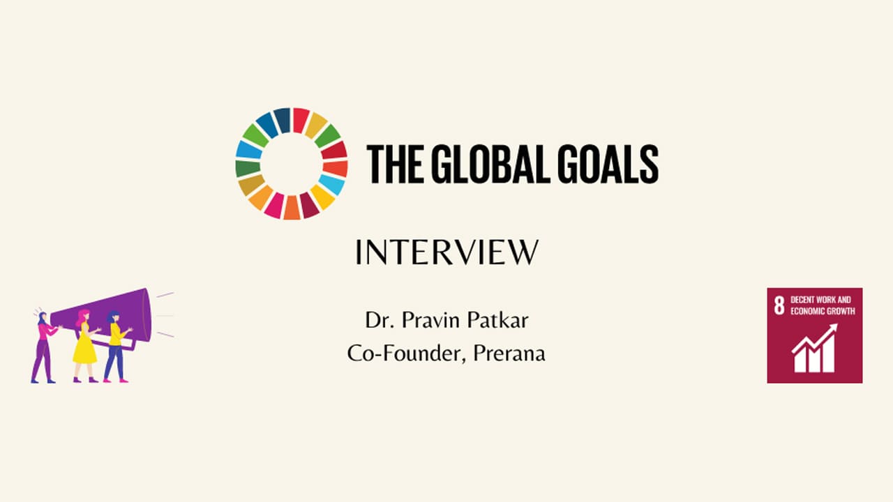 SDG Goal 8- Understanding Prerana’s interventions towards establishing a safer and more inclusive society