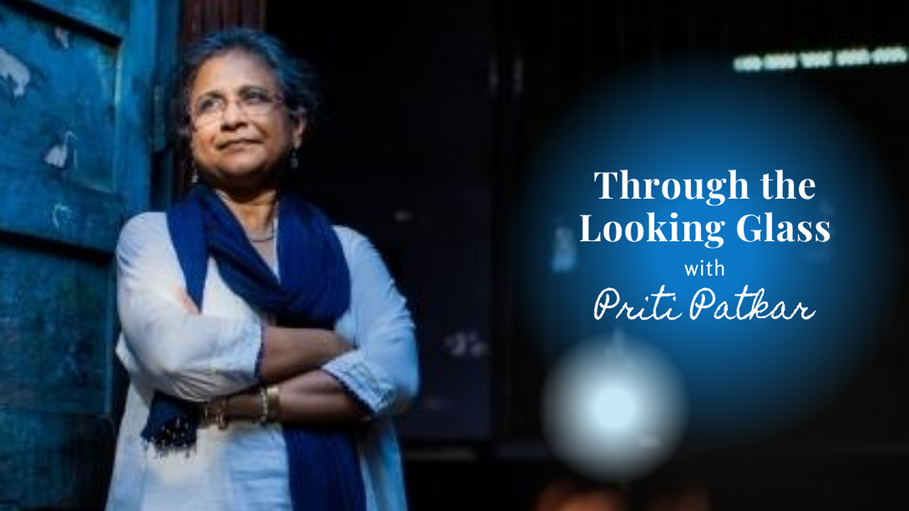 Through the Looking Glass with Priti Patkar Psycho-social Interventions Explained in 8 Questions