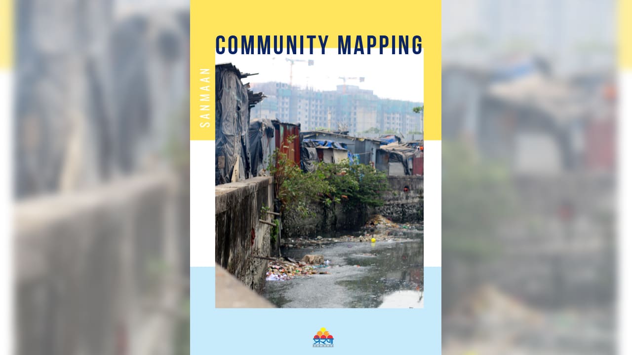 community mapping (project sanmaan)ghansoli chembur & sathe nagar1