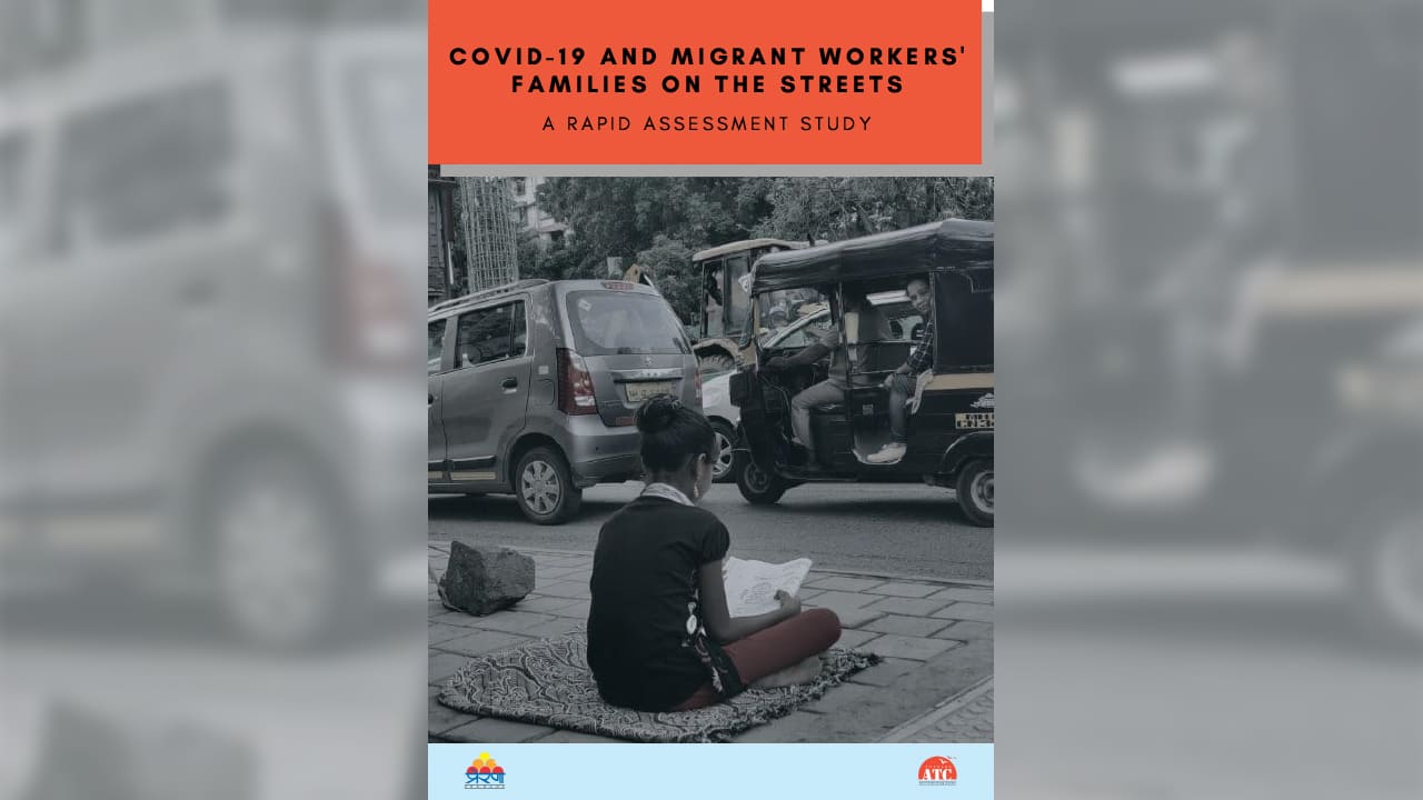 covid 19 & migrant workers families on the streets-a rapid assessment study