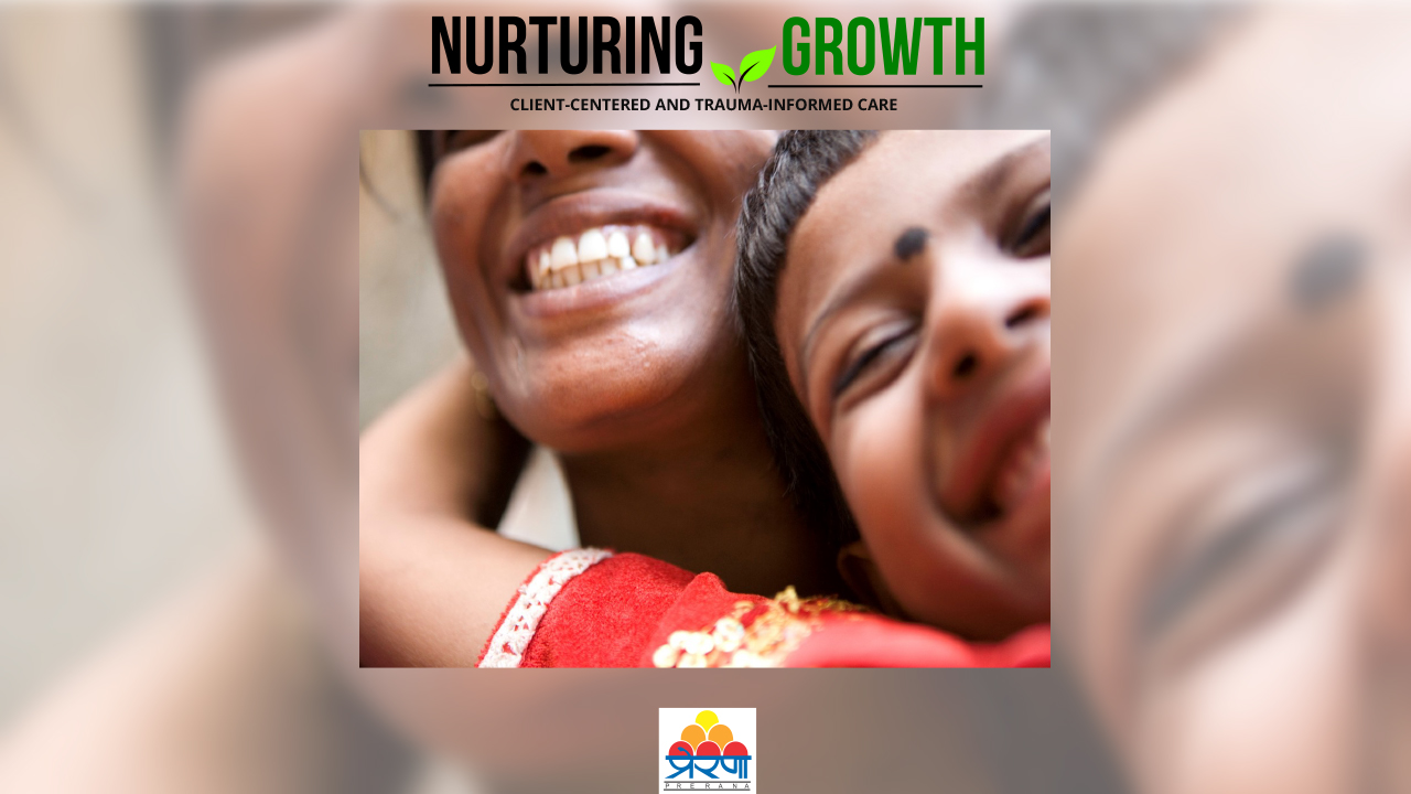 nurturing growth client centered and trauma informed care