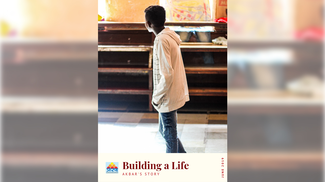 Building A Life – Akbar’s Story