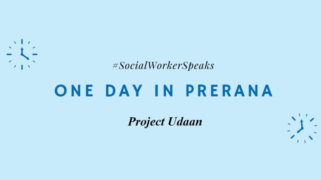 One Day in Prerana-Udaan