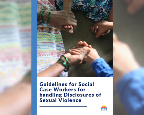 Guidelines for Social Case Workers for handling Disclosures of Sexual Violence