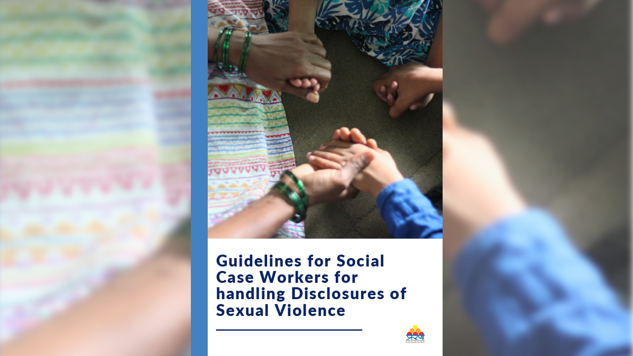Guidelines for Social Case Workers for handling Disclosures of Sexual Violence